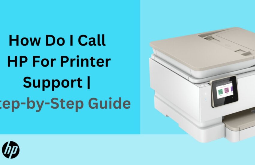 How Do I Call HP For Printer Support