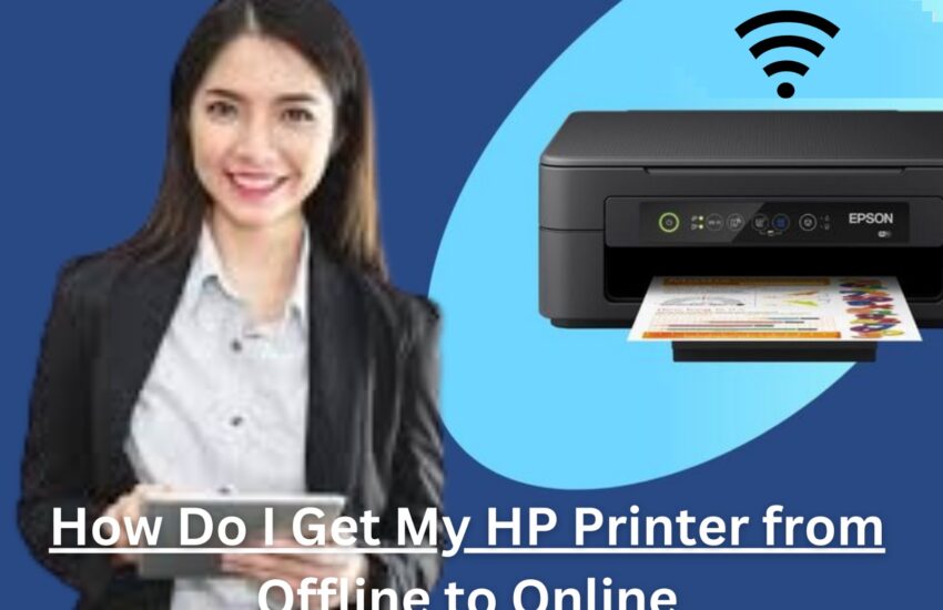 How Do I Get My HP Printer from Offline to Online